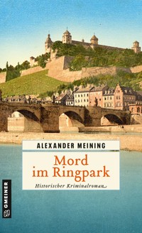 Mord im Ringpark - Alexander Meining - ebook