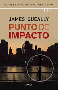 Punto de impacto (versión española) - James Queally - ebook