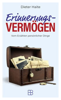 Erinnerungs-Vermögen - Dieter Haite - ebook