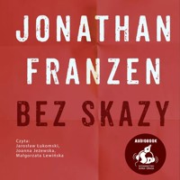 Bez skazy - Jonathan Franzen - audiobook