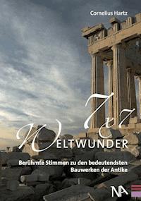7x7 Weltwunder - Cornelius Hartz - ebook