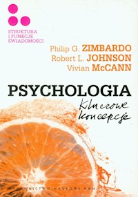 Psychologia Kluczowe koncepcje Tom 3 Struktura i funkcje świadomości - Zimbardo Philip G., Johnson Robert L., McCann Vivian - książka