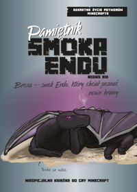 Pamiętnik Smoka Endu. Breza – Smok Endu, który chciał poznać nowe krainy - Forrest Hayes - książka