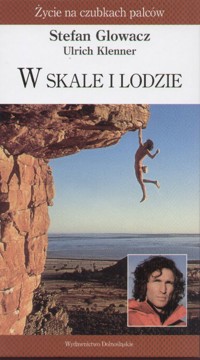 W skale i lodzie - Stefan Glowacz, Ulrich Klenner - ebook