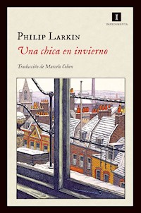 Una chica en invierno - Philip Larkin - ebook