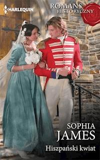 Hiszpański kwiat - James Sophia - ebook