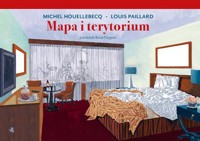 Mapa i terytorium - Houellebecq Michel, Paillard Louis - książka