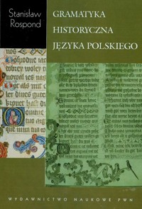 Gramatyka historyczna języka polskiego z ćwiczeniami - Rospond Stanisław - książka