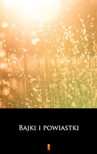 Bajki i powiastki -  - ebook