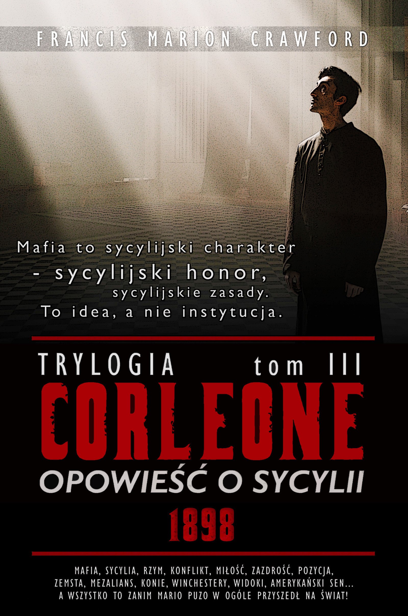 Okładka:CORLEONE: Opowieść o Sycylii, tom III [1898] 