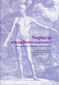 Napięcia więzadłowo-stawowe - Speece Conrad A., Crow William Thomas, Simmons Steven L. - książka