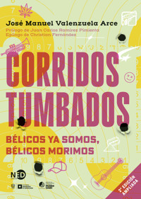 Corridos tumbados - José Manuel Valenzuela Arce - ebook