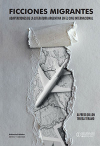 Ficciones migrantes - Teresa Téramo - ebook