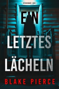 Ein letztes Lächeln (Die Gouvernante – Band 2) - Blake Pierce - ebook