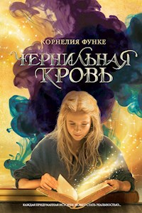 Чернильная кровь - Корнелия Функе - ebook