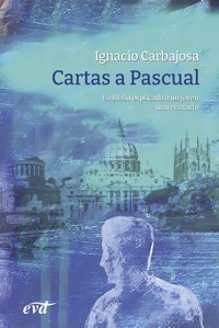Cartas a Pascual - Ignacio Carbajosa Pérez - ebook