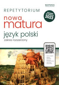 Nowa Matura 2023 Język polski Repetytorium Zakres rozszerzony - Jagiełło Urszula, Janicka-Szyszko Renata, Marzec Aleksandra - książka