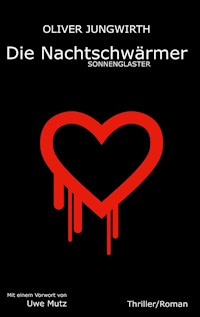 Die Nachtschwärmer - Oliver Jungwirth - ebook