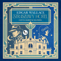Straszliwy hotel - Edgar Wallace - audiobook