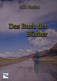 Das Buch der Bücher - C. D. Gerion - ebook
