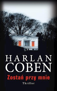 Zostań przy mnie - Harlan Coben - ebook + audiobook + książka