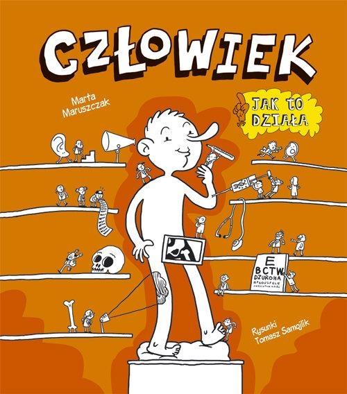 Człowiek. Jak to działa? - Marta Maruszczak - książka