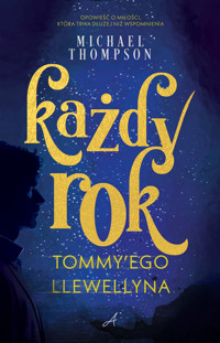 Każdy rok Tommy'ego Llewellyna - Thompson Michael - ebook + audiobook + książka