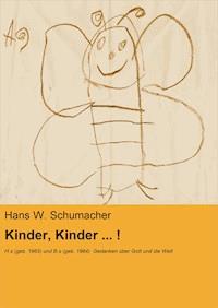 Kinder, Kinder ... ! - Hans W. Schumacher - ebook