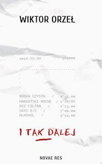 I tak dalej - Wiktor Orzeł - ebook + audiobook + książka