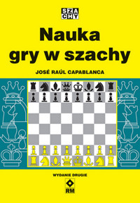 Nauka gry w szachy - José Raúl Capablanca - ebook + książka