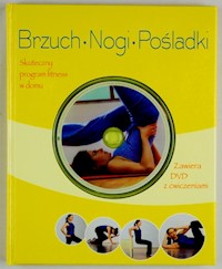 Brzuch nogi pośladki Książka fitness + DVD - Traczinski Christa G., Polster Robert S. - książka