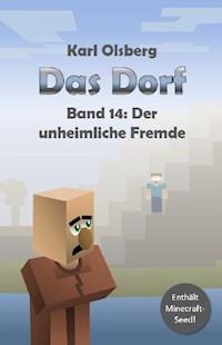 Das Dorf Band 14: Der unheimliche Fremde - Karl Olsberg - ebook