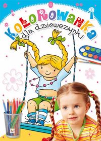 Kolorowanka dla dziewczynki zeszyt 1 - Podgórska Anna - książka