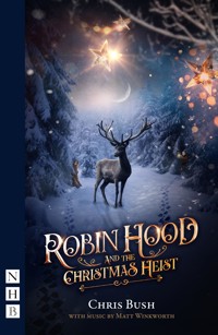 Robin Hood and the Christmas Heist - Chris Bush - ebook