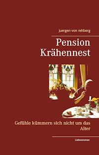 Pension Krähennest - Juergen von Rehberg - ebook