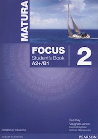 Matura Focus 2 Students Book wieloletni + CD - Kay Sue, Jones Vaughan, Brayshaw Daniel - książka