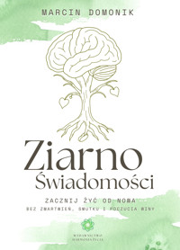 Ziarno Świadomości - Marcin Domonik - audiobook