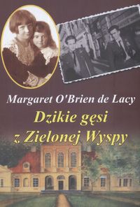 Dzikie gęsi z Zielonej Wyspy - O'Brien Lacy Margaret - książka