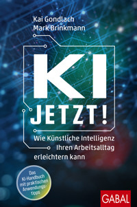 KI jetzt! - Kai Gondlach - ebook