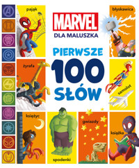 Pierwsze 100 słów. Marvel dla maluszka - Higginson Sheilla Sweey - książka