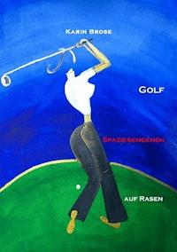 Golf - Karin Brose - ebook