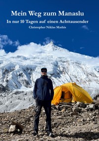 Mein Weg zum Manaslu - Christopher Niklas Mathis - ebook