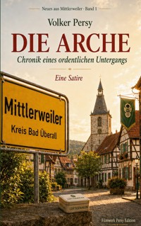Die Arche - Volker Persy - ebook