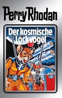 Perry Rhodan 4: Der kosmische Lockvogel (Silberband) - Clark Darlton - ebook