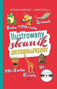 Ilustrowany słownik ortograficzny + CD - Płażewski Zbigniew, Rola Elżbieta - książka