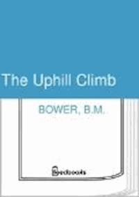 The Uphill Climb - B.M. Bower - darmowy ebook