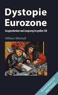 Dystopie Eurozone - William Mitchell - ebook