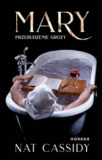 Mary. Przebudzenie grozy - Nat Cassidy - ebook + książka