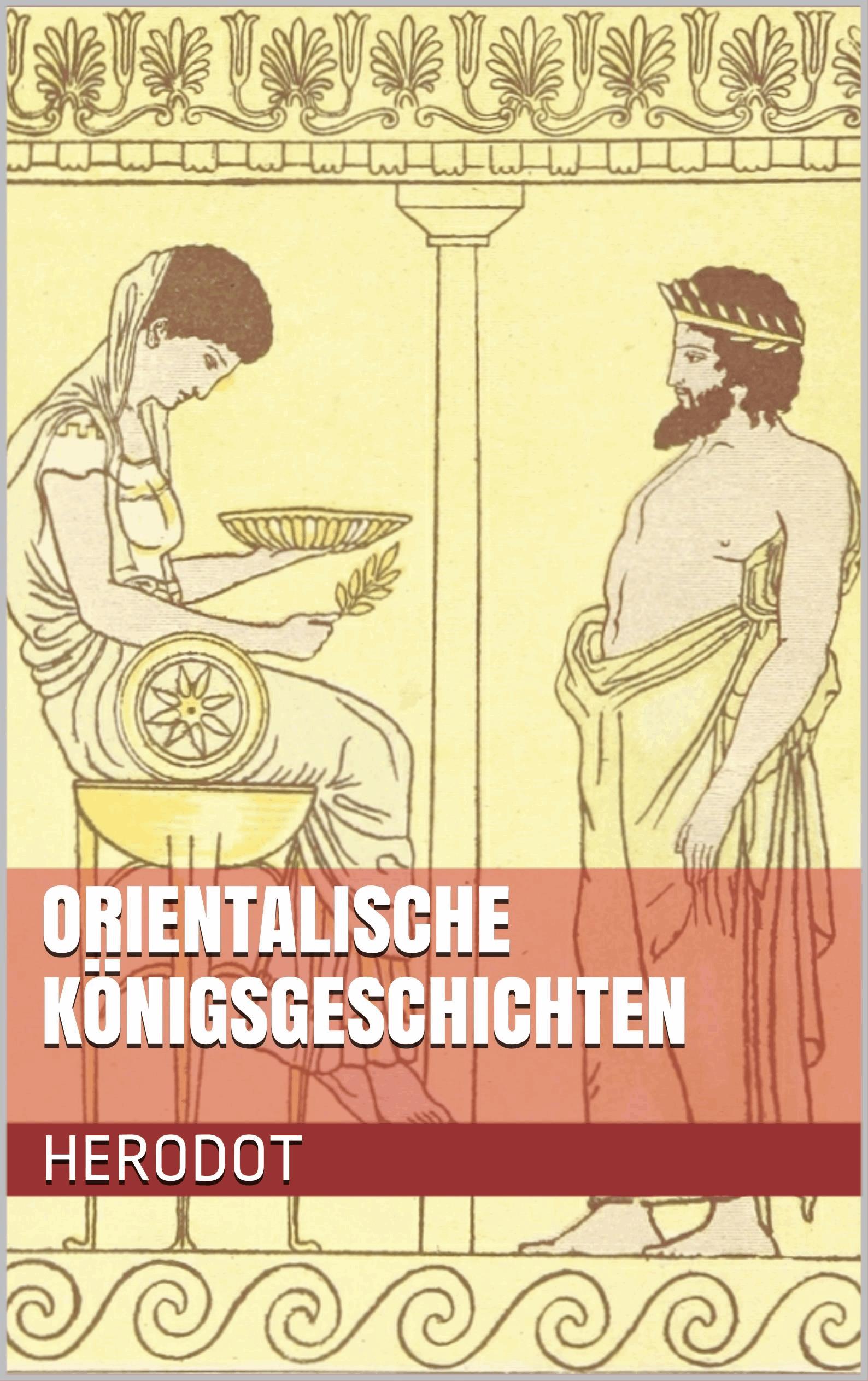 Orientalische Königsgeschichten