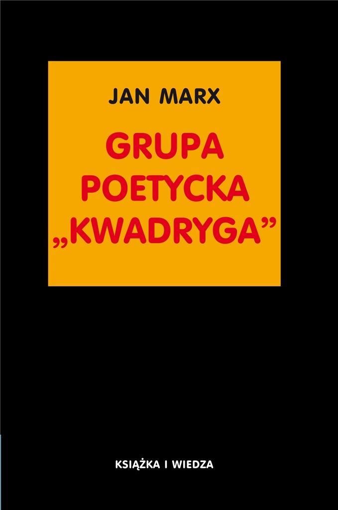 Grupa poetycka `Kwadryga` - Jan Marx - książka